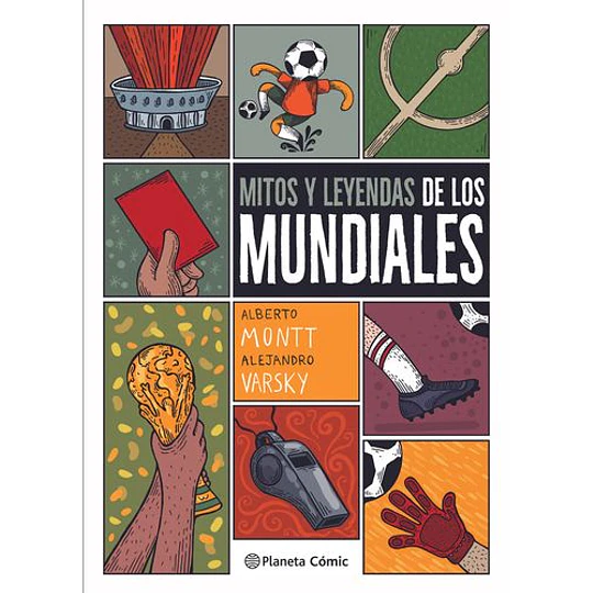 Mitos Y Leyendas De Los Mundiales