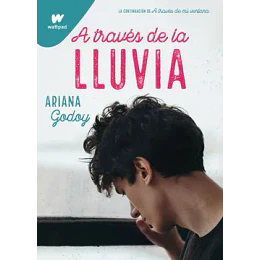 A Traves De La Lluvia 