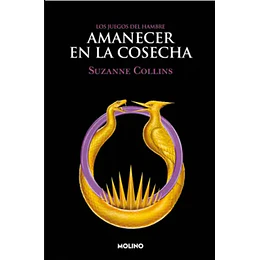 Amanecer En La Cosecha (Juegos Hambre 5)  