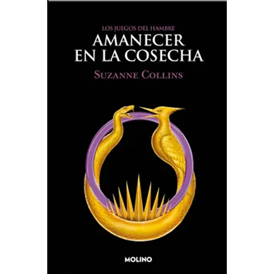 Amanecer En La Cosecha (Juegos Hambre 5)  