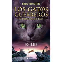 Exilio Gatos Guerreros El Poder De Los Tres 3 