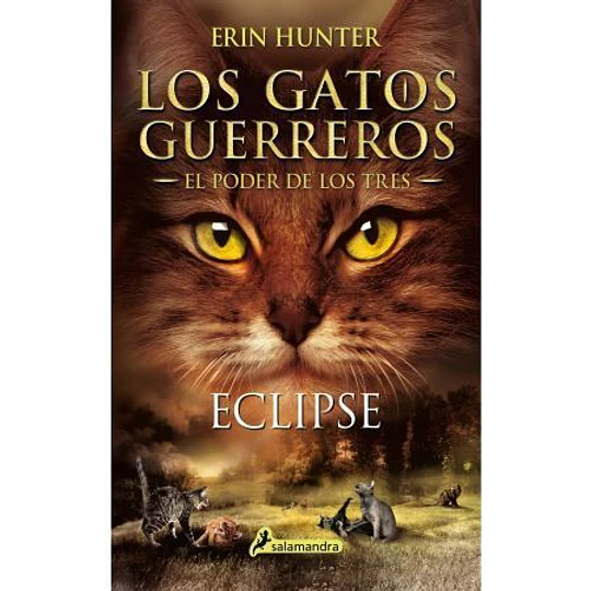 Eclipse Los Gatos Guerreros El Poder De Los Tres 4