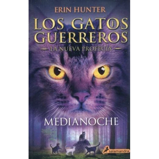 Medianoche Los Gatos Guerreros La Nueva Profecía 1