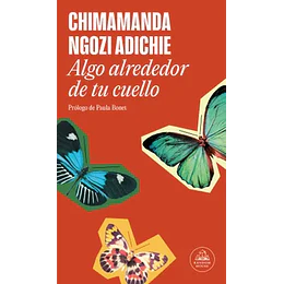 Algo Alrededor De Tu Cuello
