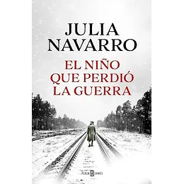 El Niño Que Perdio La Guerra