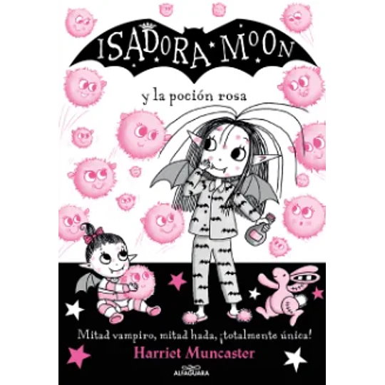 Isadora Moon Y La Pocion Rosa 