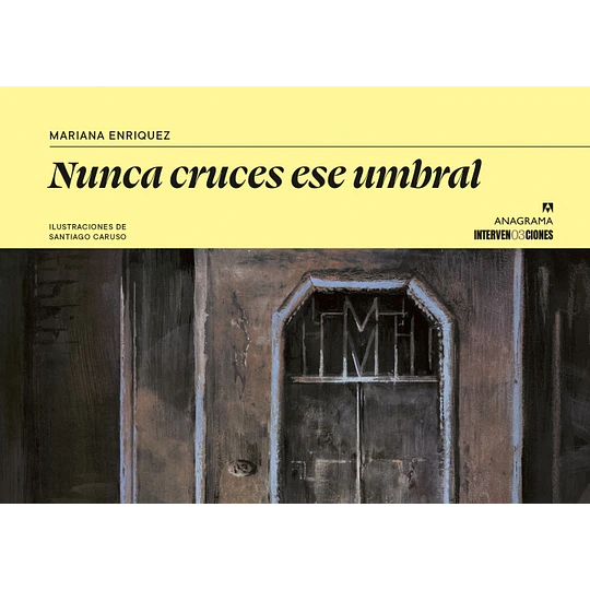 Nunca Cruces Ese Umbral
