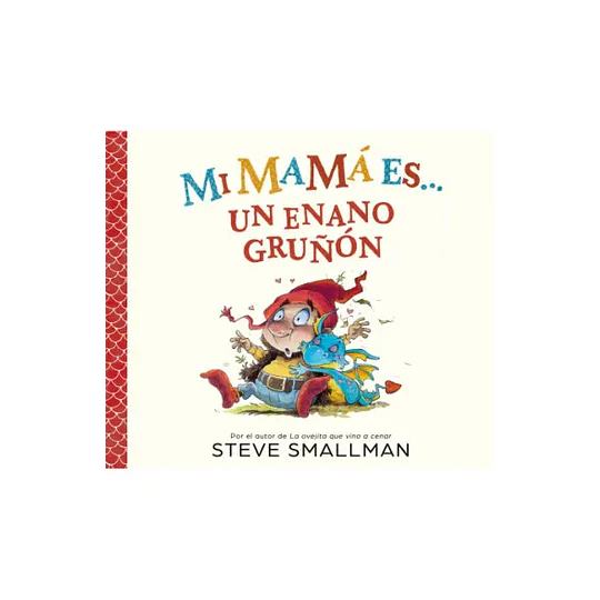 Mi Mama Es Un Enano Gruñon