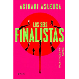 Los Seis Finalistas