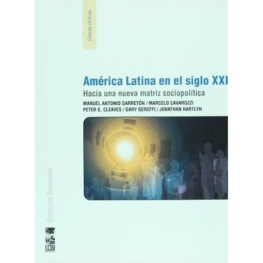 America Latina En El Siglo Xxi