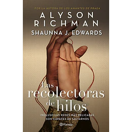 Las Recolectoras De Hilos