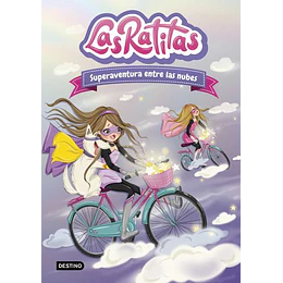 Las Ratitas 4. Superaventura Entre Las Nubes 