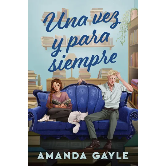 Una Vez Y Para Siempre