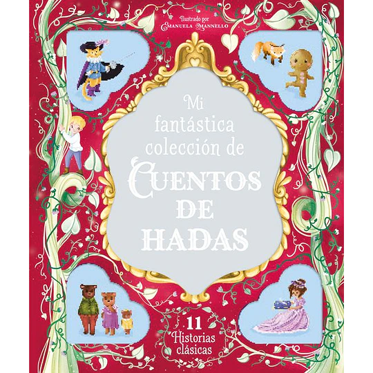 Mi Fantástica Colección De Cuentos De Hadas