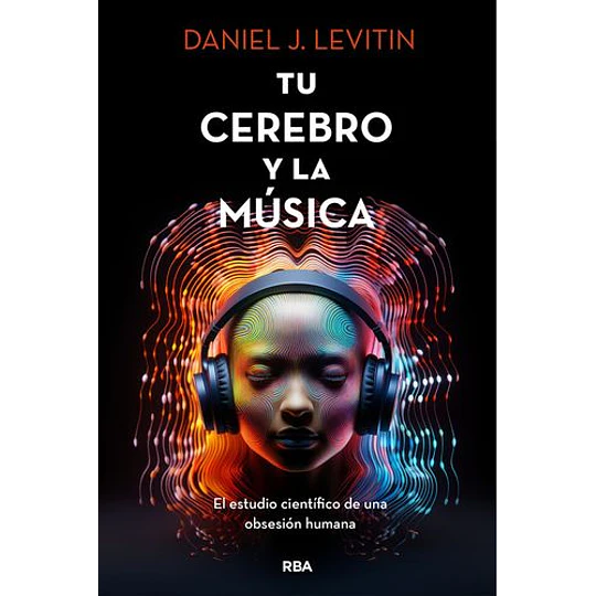 Tu Cerebro Y La Musica
