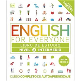 English For Everyone Un Curso Completo De Autoaprendizaje (Nivel Intermedio 3 - Libro De Estudio)