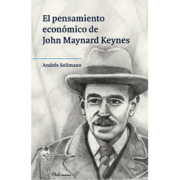 El Pensamiento Economico De John Maynard Keynes