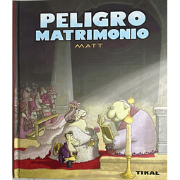 BK1094 LIBRO DE HUMOR PARA ADULTOS "PELIGRO MATRIMONIO" 