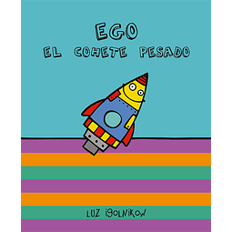 BK0134-1 EGO EL COHETE PESADO