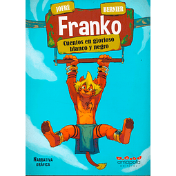 FRANKO - Cuentos en glorioso blanco y negro