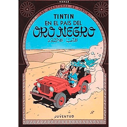  TINTIN EN EL PAIS DEL ORO NEGRO