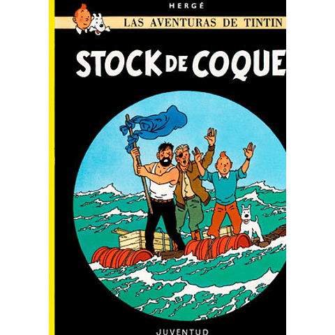 TINTIN: STOCK DE COQUE