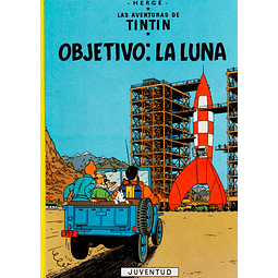 TINTIN - OBJETIVO: LA LUNA