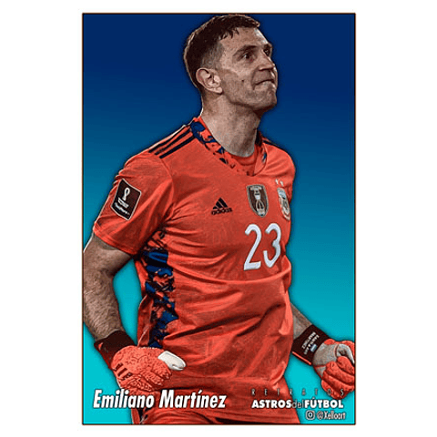 POSTERS - ASTROS DEL FUTBOL: Emiliano Martínez