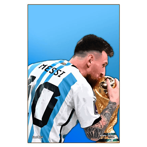 POSTERS - ASTROS DEL FUTBOL: Messi - Besando la Copa