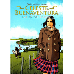CELESTE BUENAVENTURA - La hija del Trauko