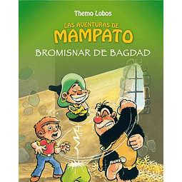 Mampato: Bromisnar de Bagdad