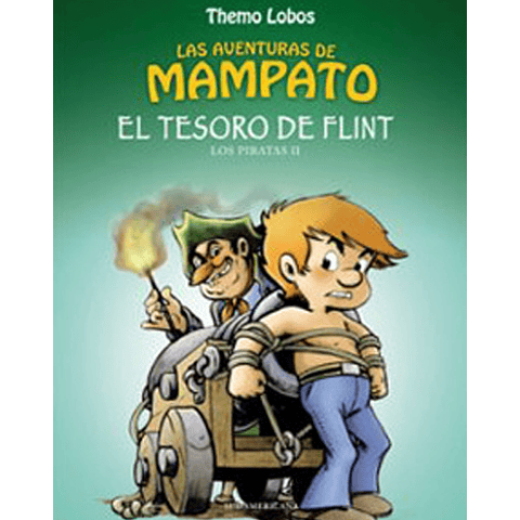 MAMPATO: EL TESORO DE FLINT - PIRATAS 2