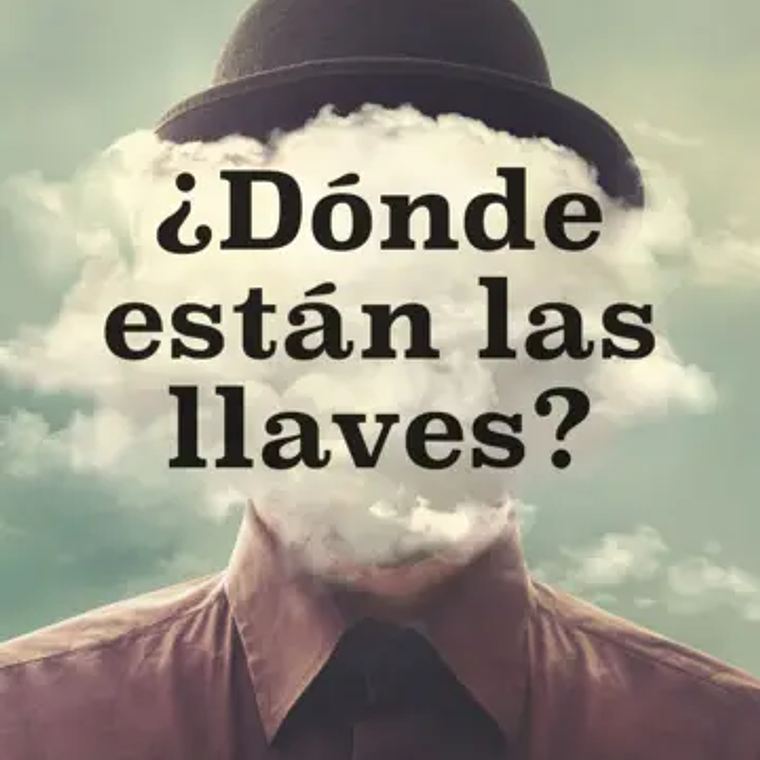 ¿Dónde están las llaves? Neuropsicología de la vida cotidiana 1