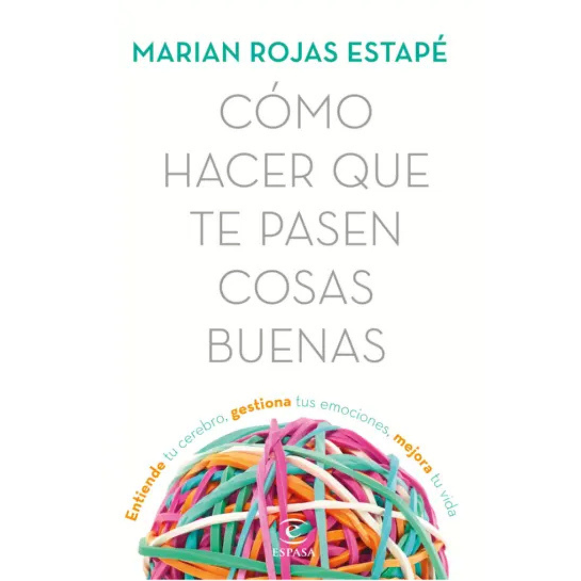 Cómo hacer que te pasen cosas buenas 1