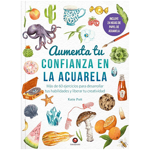 Aumenta tu confianza en la acuarela