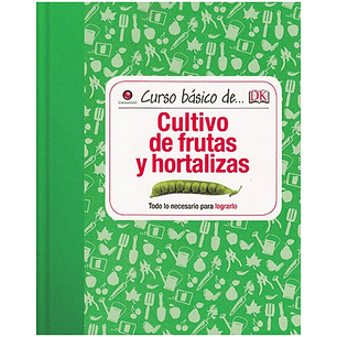 Curso básico de Cultivo de frutas y hortalizas