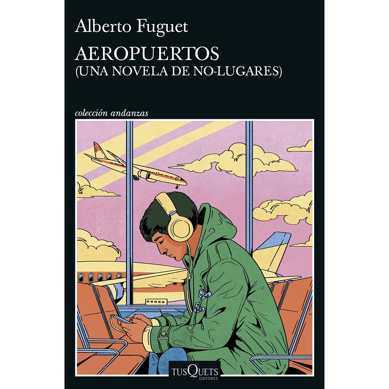Aeropuertos - Una novela de no-lugares 1