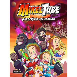 Mikeltube y la brújula del destino (1)