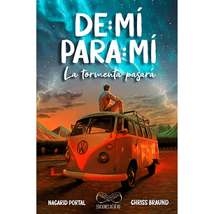 De: mi, Para: mi, La tormenta pasara