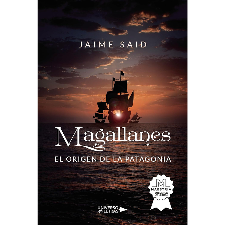 Magallanes el origen de la patagonia 1