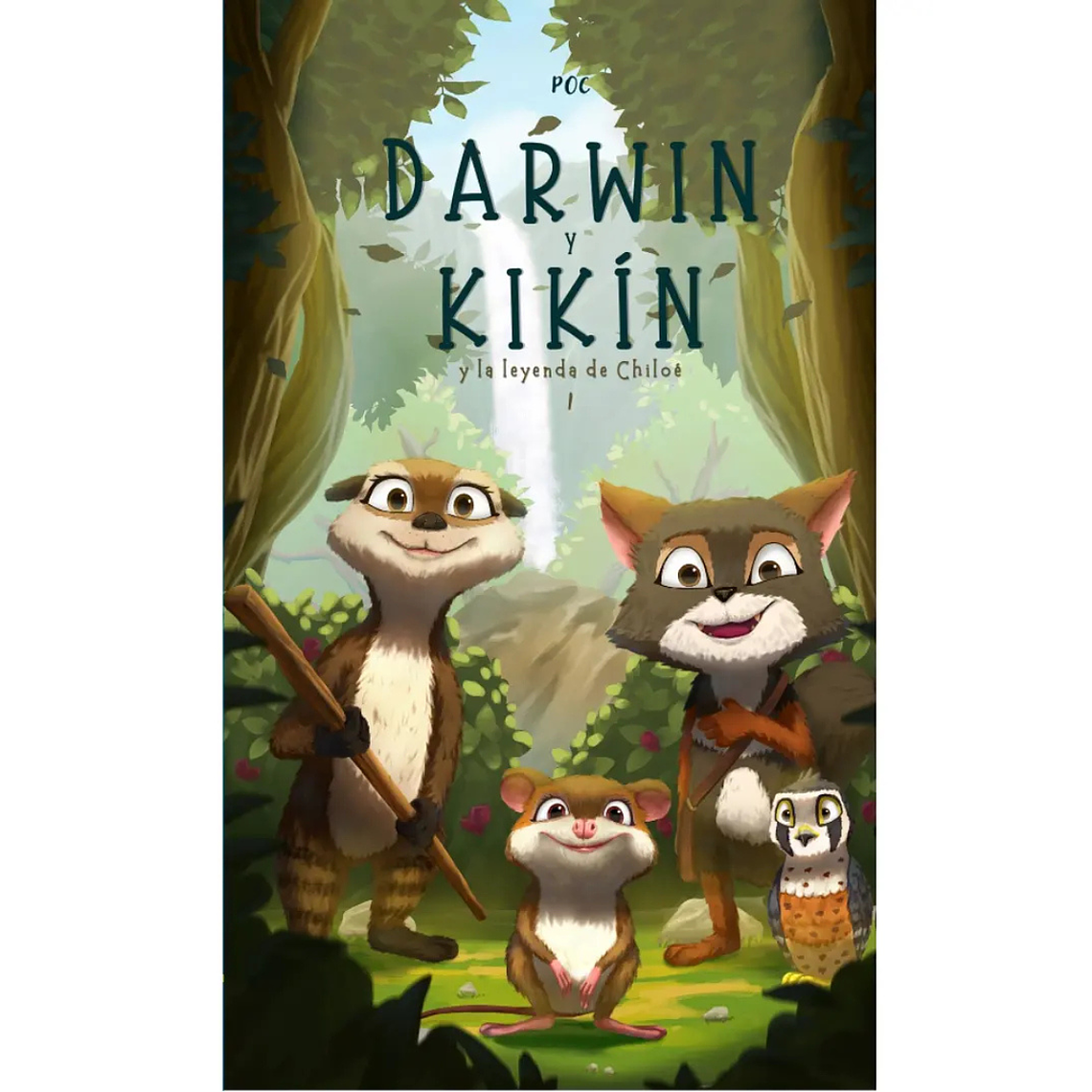 Darwin y Kikín y la leyenda de Chiloé 1