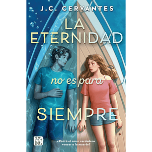 La eternidad no es para siempre 