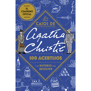 Los casos de Agatha Christie: 100 acertijos y un misterio por resolver