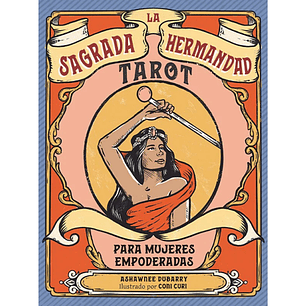 Tarot. La sagrada hermandad 