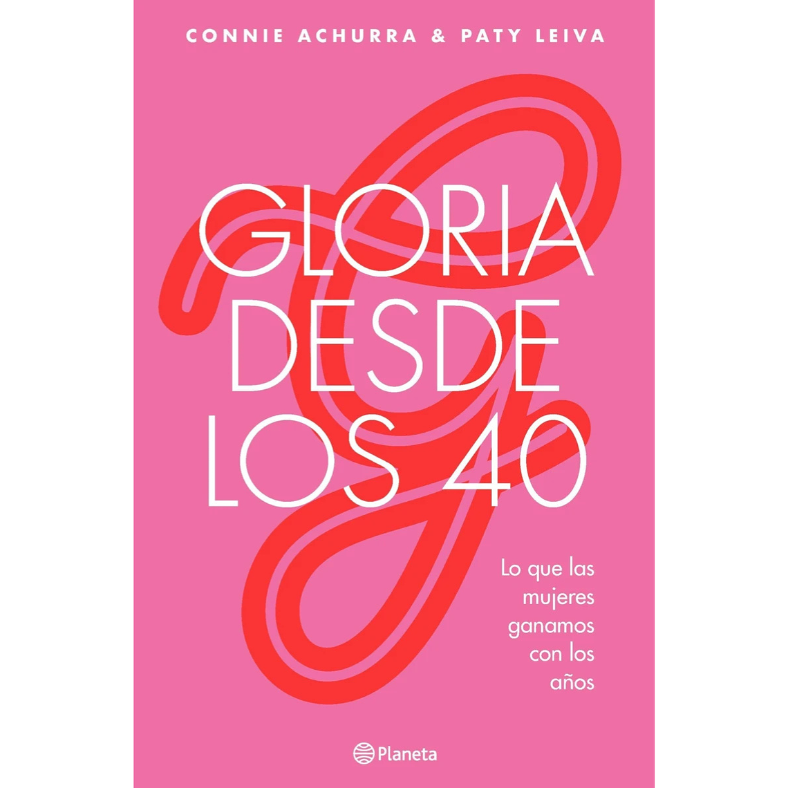 Gloria desde los 40 1
