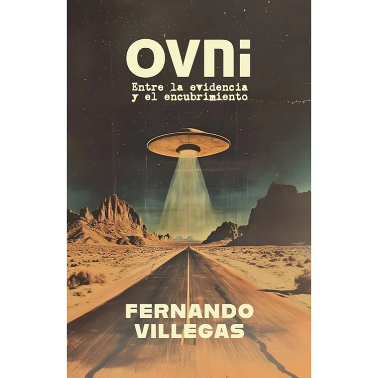 Ovni entre la evidencia y el encubrimiento  1