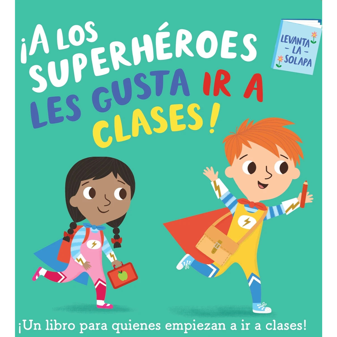 ¡A LOS SUPERHÉROES LES GUSTA IR A CLASES! 1