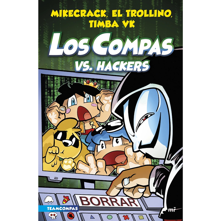 Compas 7. Los Compas vs. Hackers 1