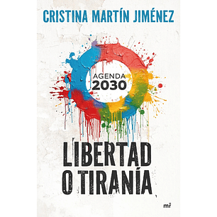 Libertad o tirania agenda 2030 