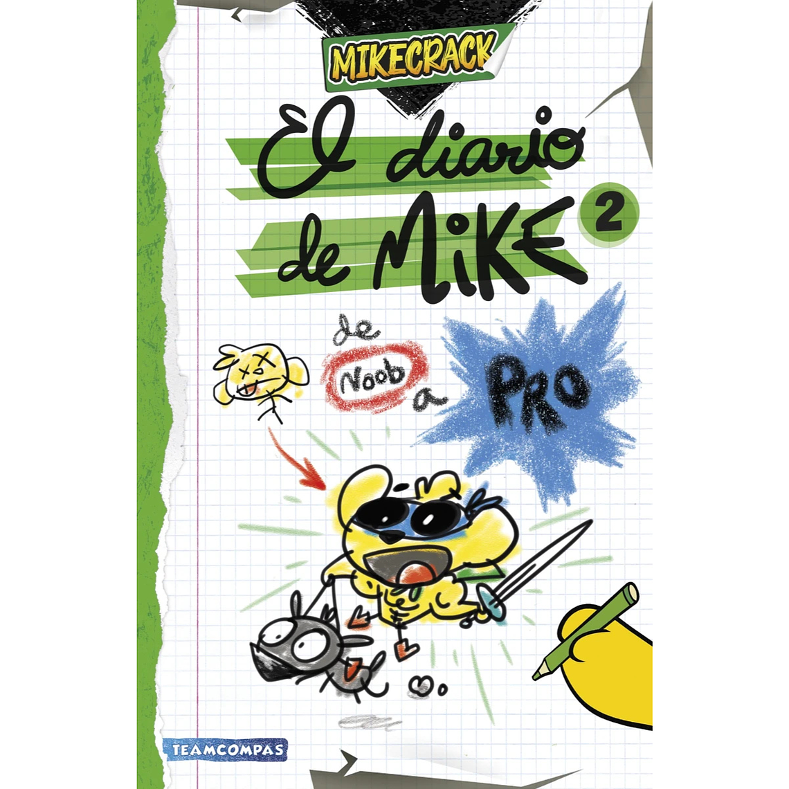 El diario de Mike 2. De noob a pro  1